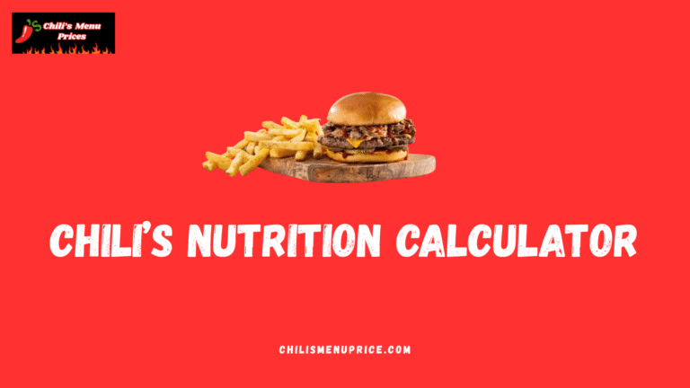 Chili's Nutrition Calculator