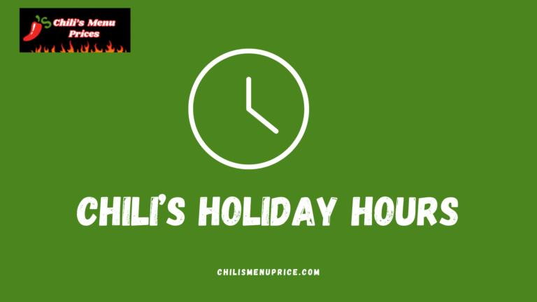 Chili’s Holiday Hours